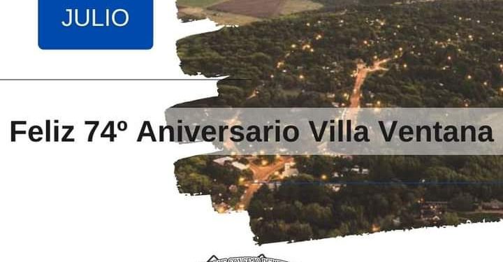 FELIZ 74º ANIVERSARIO VILLA VENTANA
