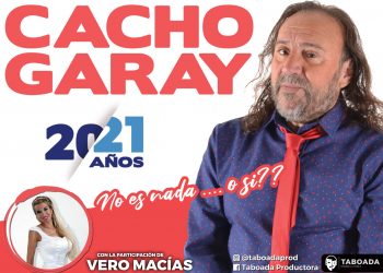 Cacho Garay vuelve con su humor al Teatro Municipal ‘Rodolfo Funke’