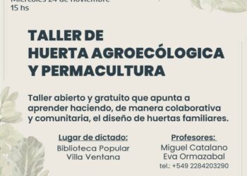 Comienza un taller de Huerta Agroecológica y Permacultura en Villa Ventana