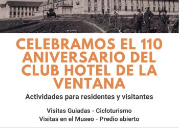 Se celebrarán los 110 años del Club Hotel de la Ventana