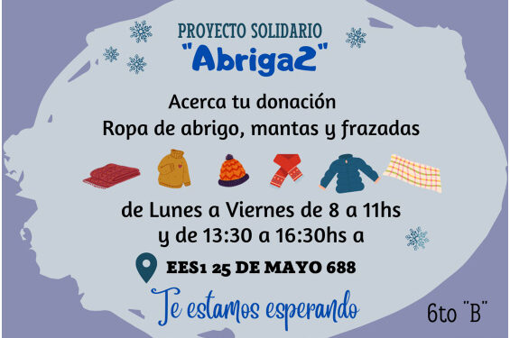 Alumnos de 6to B de la EES1 realizan en la comunidad el Proyecto solidario “Abriga2”