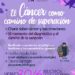 Realizarán un taller sobre “El Cáncer Como camino de superación”