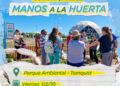 Manos a la Huerta: este viernes habrá una jornada practica sobre Huerta Agroecológica en el Parque Ambiental